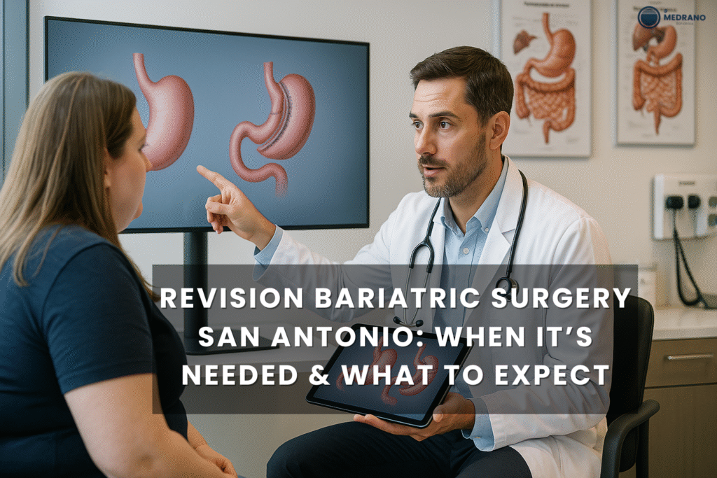 Revision Bariatric Surgery San Antonio – Medrano Bariatrics
